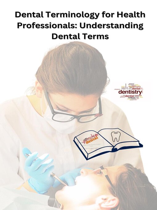Title details for Dental Terminology for Health Professionals by Chetan Singh - Available